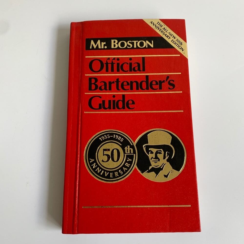 1984 Mr. Boston Official Bartender's Guide